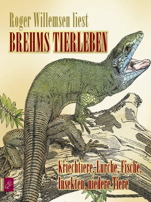cover image of Brehms Tierleben--Kriechtiere, Lurche, Fische, Insekten, niedere Tiere
